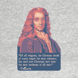 Voltaire Portrait And Quote T-Shirt
